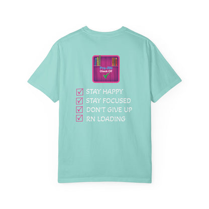 Unisex Pre-RN Check-Off Motivational Tee
