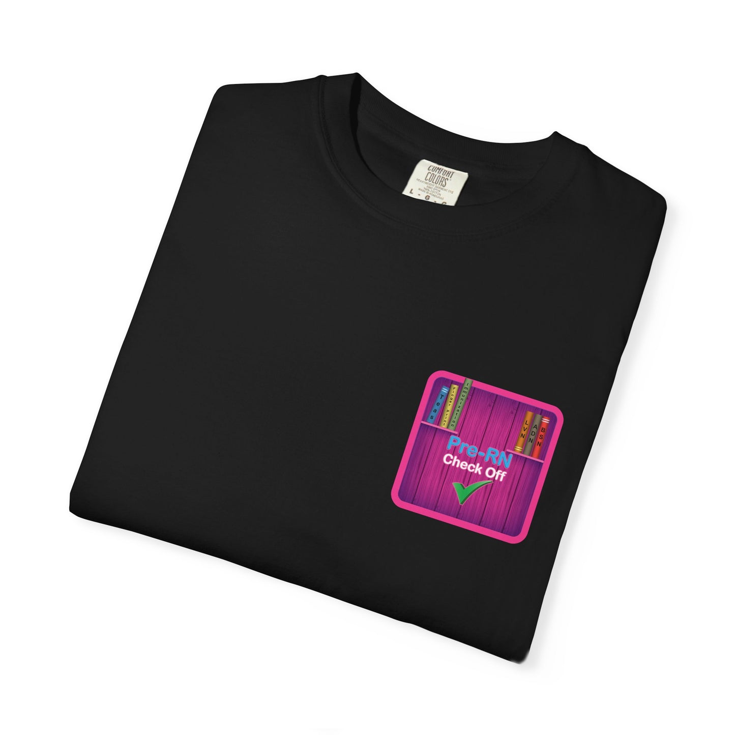 Unisex Pre-RN Check-Off Motivational Tee