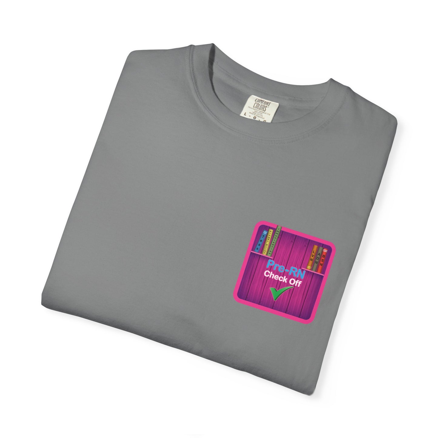 Unisex Pre-RN Check-Off Motivational Tee