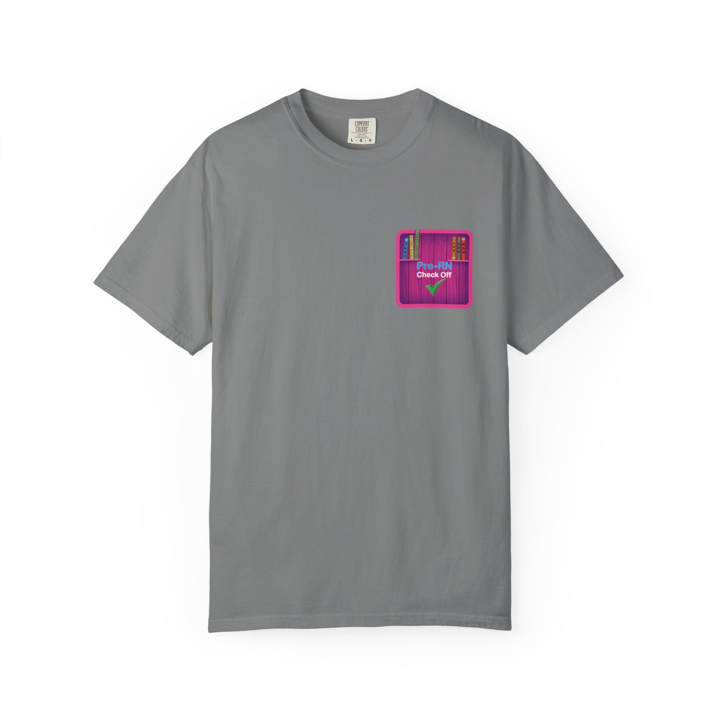 Unisex Pre-RN Check-Off Motivational Tee