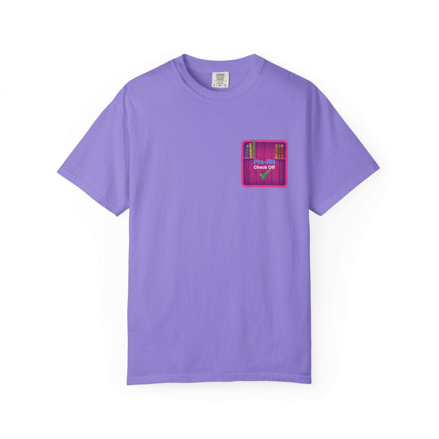 Unisex Pre-RN Check-Off Motivational Tee
