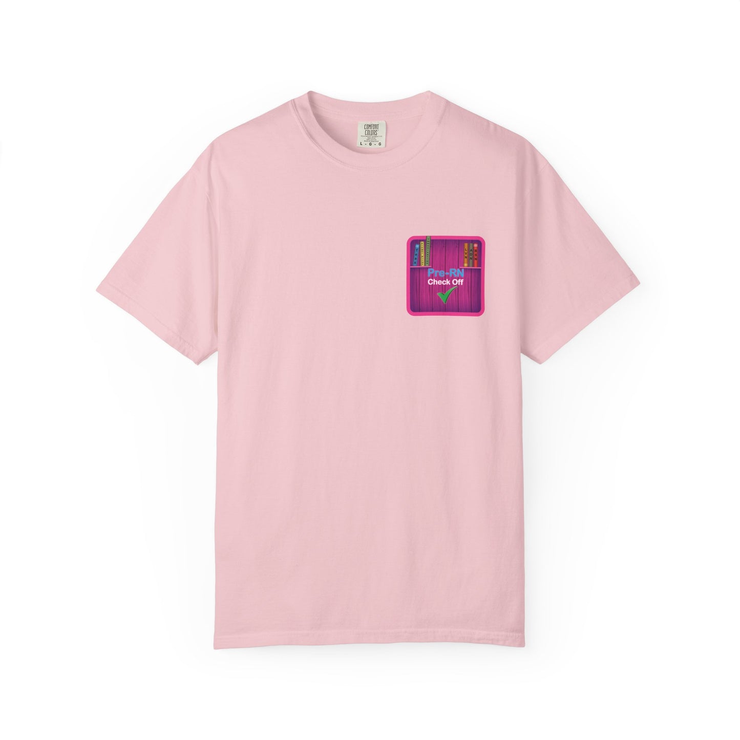 Unisex Pre-RN Check-Off Motivational Tee