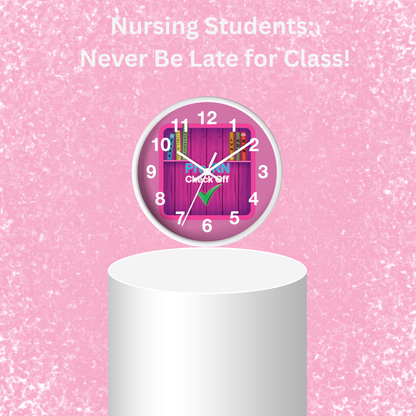 "Stay on Time, Future Nurses!"
