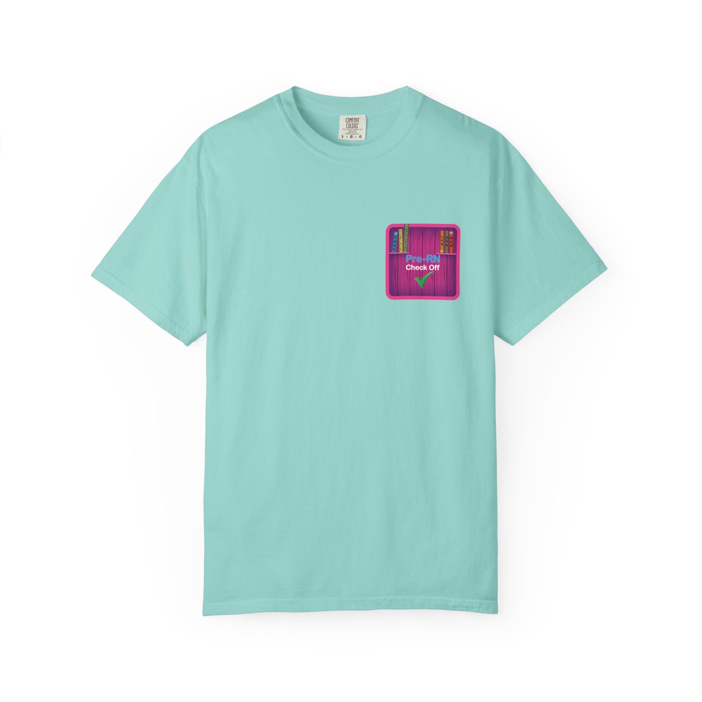 Unisex Pre-RN Check-Off Motivational Tee